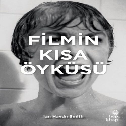 Filmin Kısa Öyküsü Filmin Kısa Öyküsü