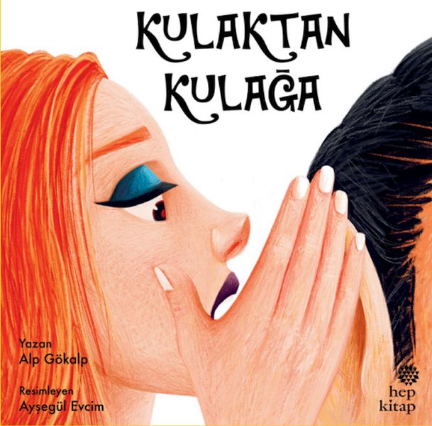 Kulaktan Kulağa Kulaktan Kulağa
