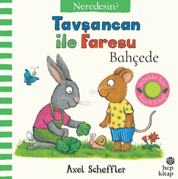Tavşancan İle Faresu Bahçede - Neredesin? Tavşancan İle Faresu Bahçede - Neredesin?