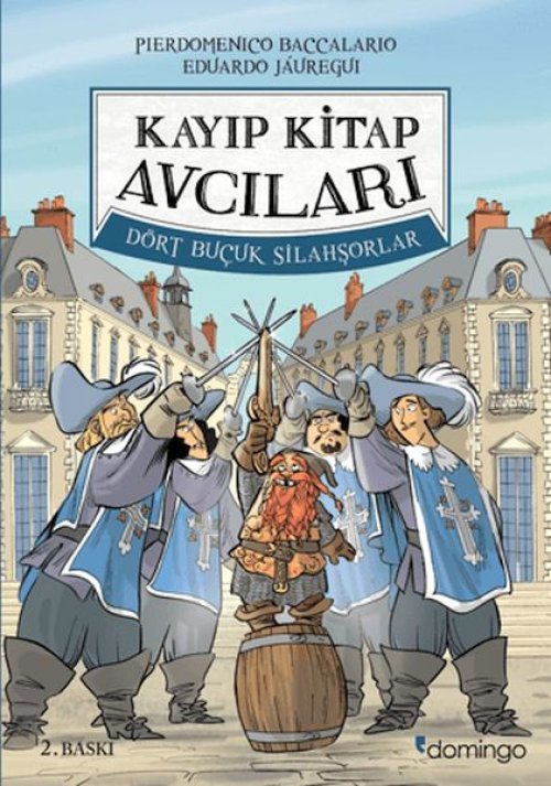 Kayıp Kitap Avcıları 2 - Dört Buçuk Silahşorlar Kayıp Kitap Avcıları 2 - Dört Buçuk Silahşorlar