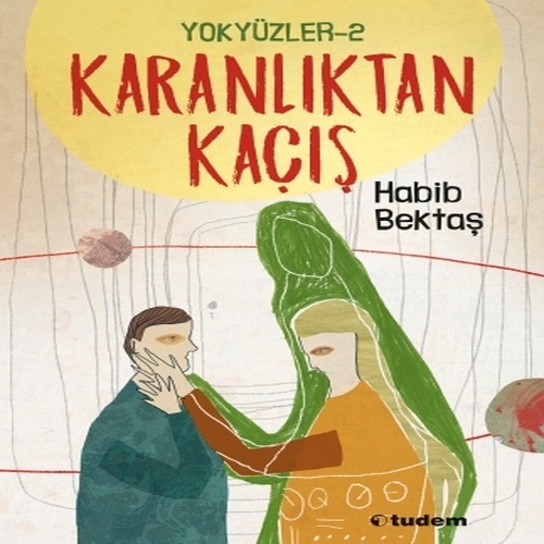 Yokyüzler 2 - Karanlıktan Kaçış Yokyüzler 2 - Karanlıktan Kaçış