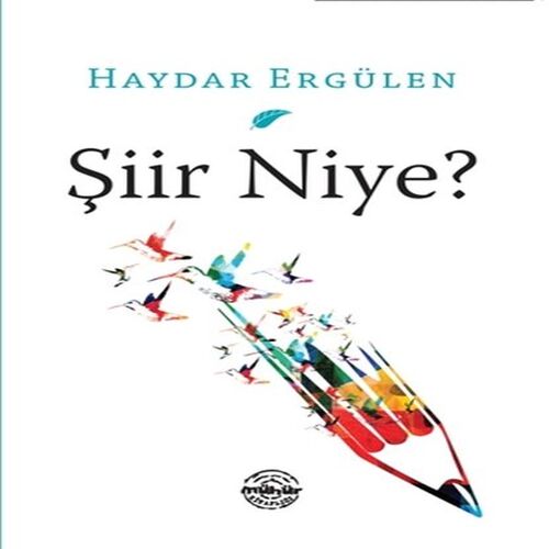 Şiir Niye? Şiir Niye?
