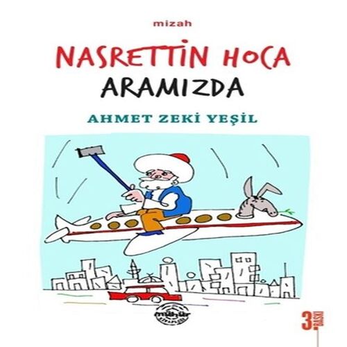 Nasrettin Hoca Aramızda Nasrettin Hoca Aramızda