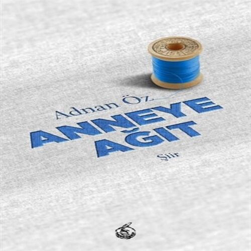 Anneye Ağıt Anneye Ağıt