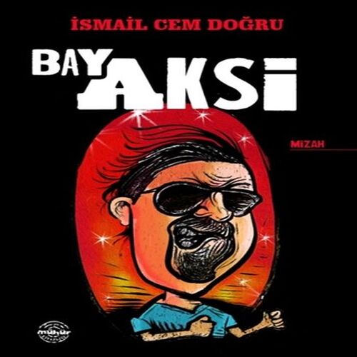 Bay Aksi Bay Aksi