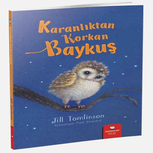 Hayvan Öyküleri Serisi - Karanlıktan Korkan Baykuş Hayvan Öyküleri Serisi - Karanlıktan Korkan Baykuş