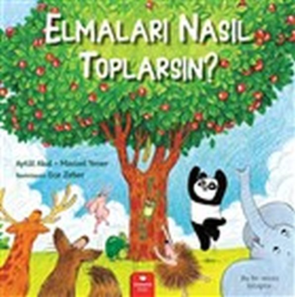 Elmaları Nasıl Toplarsın? Elmaları Nasıl Toplarsın?