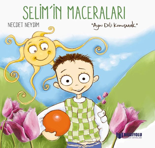Selim'İn Maceraları - Aynı Dili Konuşmak Selim'İn Maceraları - Aynı Dili Konuşmak
