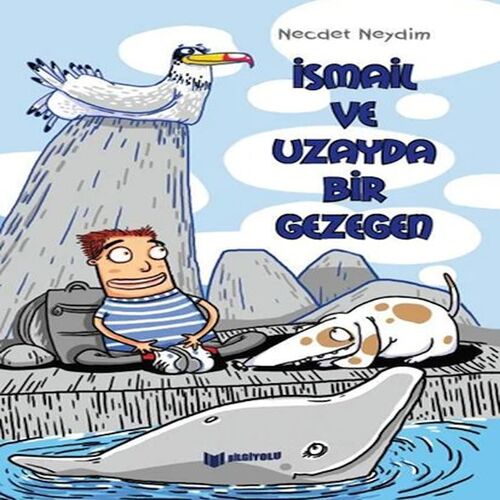İsmail Ve Uzayda Bir Gezegen İsmail Ve Uzayda Bir Gezegen