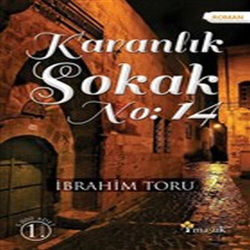 Karanlık Sokak No:14 Karanlık Sokak No:14