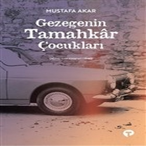 Gezegenin Tamahkar Çocukları Gezegenin Tamahkar Çocukları
