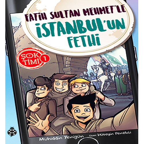 Timi 1- Fatih Sultan Meet'Le İstanbul'Un Fethi