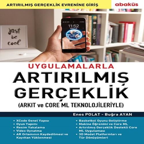 Uygulamalarla Artırılmış Gerçeklik (Arkıt ve Core Ml Teknolojileriyle) Uygulamalarla Artırılmış Gerçeklik (Arkıt ve Core Ml Teknolojileriyle)