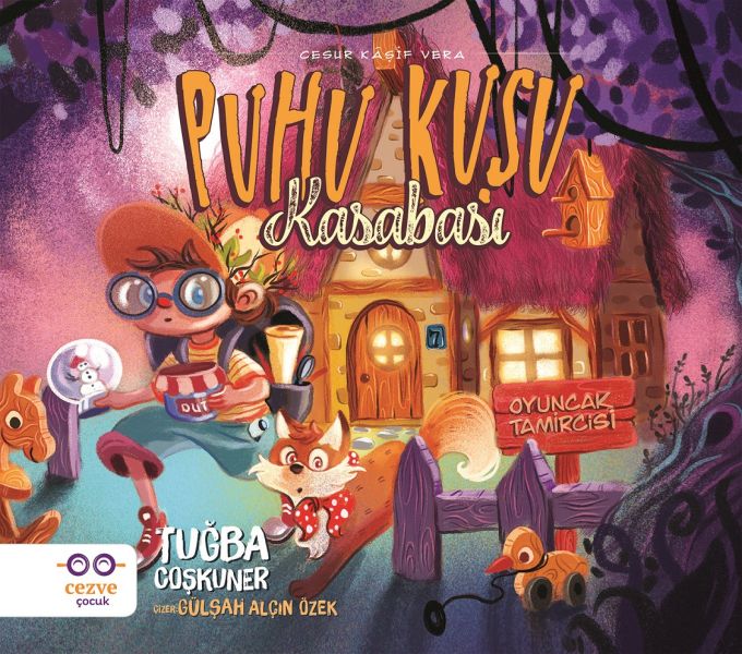Puhu Kuşu Kasabası - Cesur Kaşif Vera Puhu Kuşu Kasabası - Cesur Kaşif Vera