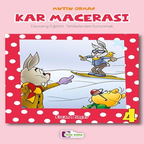 Kar Macerası 4 Kar Macerası 4