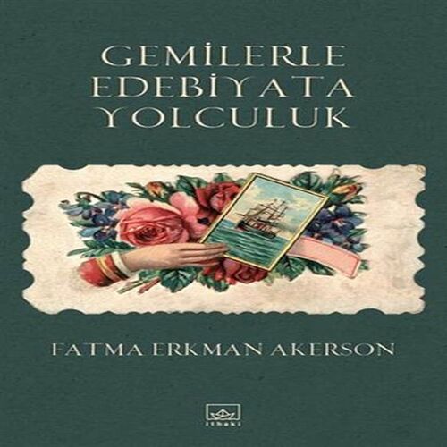 Gemilerle Edebiyata Yolculuk Gemilerle Edebiyata Yolculuk