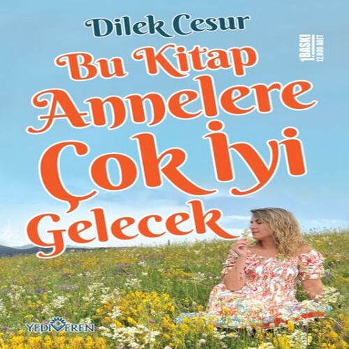 Bu Kitap Annelere Çok İyi Gelecek Bu Kitap Annelere Çok İyi Gelecek