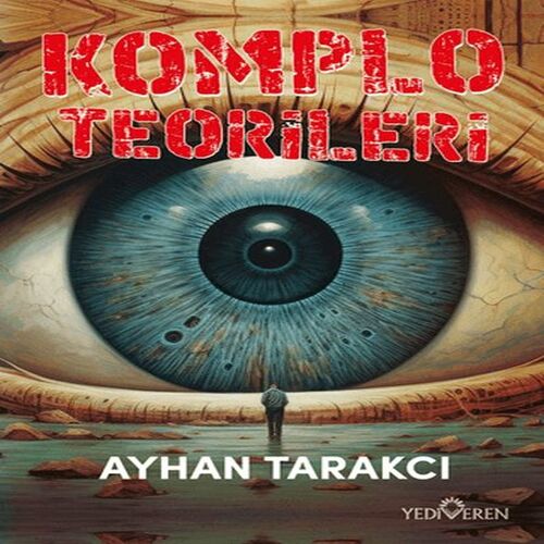Komplo Teorileri Komplo Teorileri