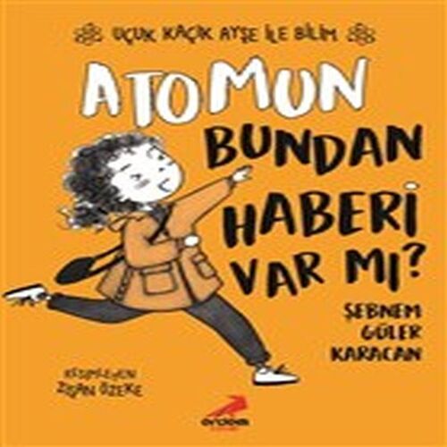 Atomun Bundan Haberi Var mı? - Uçuk Kaçık Ayşe ile Bilim 3 Atomun Bundan Haberi Var mı? - Uçuk Kaçık Ayşe ile Bilim 3