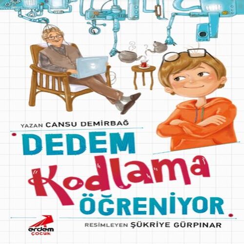 Dedem Kodlama Öğreniyor Dedem Kodlama Öğreniyor