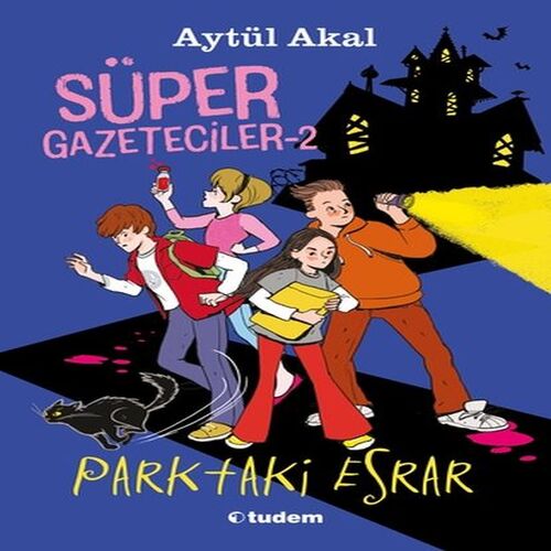 Süper Gazeteciler-2 Parktaki Esrar Süper Gazeteciler-2 Parktaki Esrar