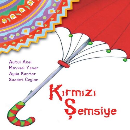 Kırmızı Şemsiye Kırmızı Şemsiye