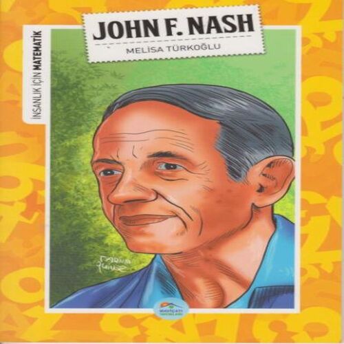 İnsanlık İçin Matematik John F. Nash İnsanlık İçin Matematik John F. Nash