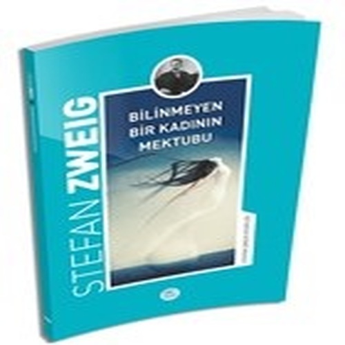 Bilinmeyen Bir Kadının Mektubu Bilinmeyen Bir Kadının Mektubu