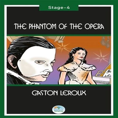 The Phantom Of The Opera (Stage-4) The Phantom Of The Opera (Stage-4)