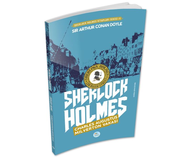 Charles Augustus Milverton Vakası - Sherlock Holmes Charles Augustus Milverton Vakası - Sherlock Holmes