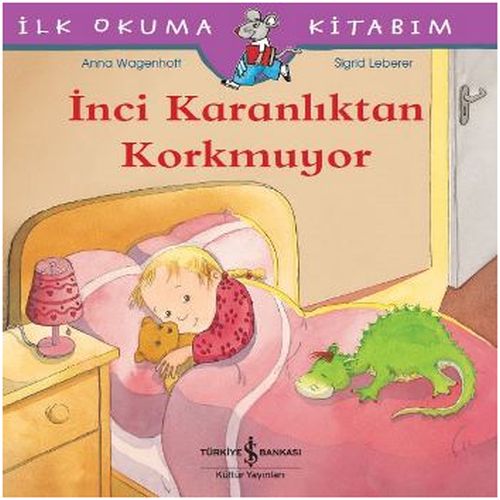 İlk Okuma Kitabım - İnci Karanlıktan Korkmuyor İlk Okuma Kitabım - İnci Karanlıktan Korkmuyor