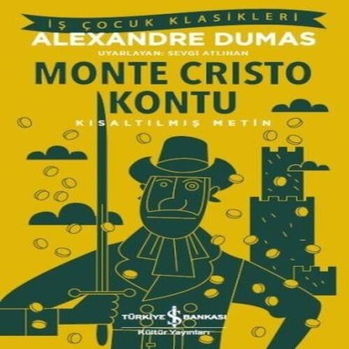 Monte Cristo Kontu (Kısaltılmış Metin) Monte Cristo Kontu (Kısaltılmış Metin)