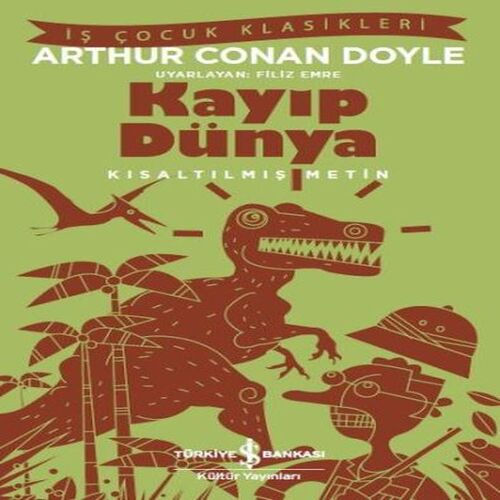 Kayıp Dünya - (Kısaltılmış Metin) Kayıp Dünya - (Kısaltılmış Metin)