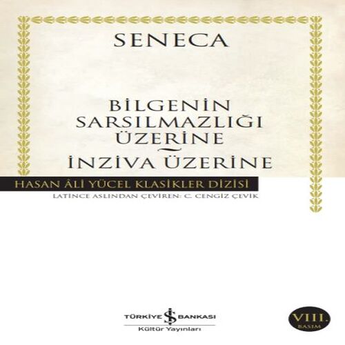 Bilgenin Sarsılmazlığı Üzerine – İnziva Üzerine -Hasan Ali Yücel Klasikleri Bilgenin Sarsılmazlığı Üzerine – İnziva Üzerine -Hasan Ali Yücel Klasikleri