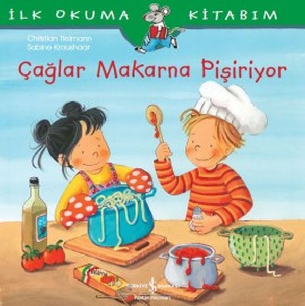 İlk Okuma Kitabım - Çağlar Makarna Pişiriyor İlk Okuma Kitabım - Çağlar Makarna Pişiriyor