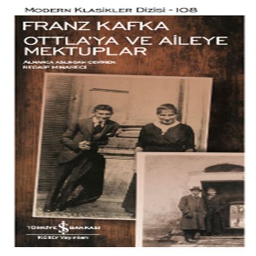 Ottla'ya ve Aileye Mektuplar - Modern Klasikler Dizisi Ottla'ya ve Aileye Mektuplar - Modern Klasikler Dizisi