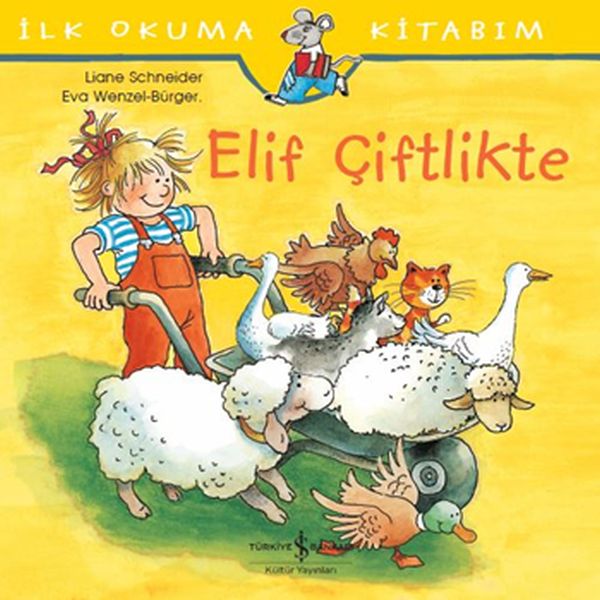 İlk Okuma Kitabım - Elif Çiftlikte İlk Okuma Kitabım - Elif Çiftlikte