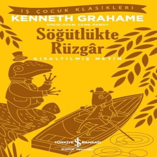 Söğütlükte Rüzgâr (Kısaltılmış Metin) Söğütlükte Rüzgâr (Kısaltılmış Metin)