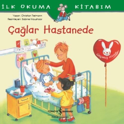 Çağlar Hastanede Çağlar Hastanede