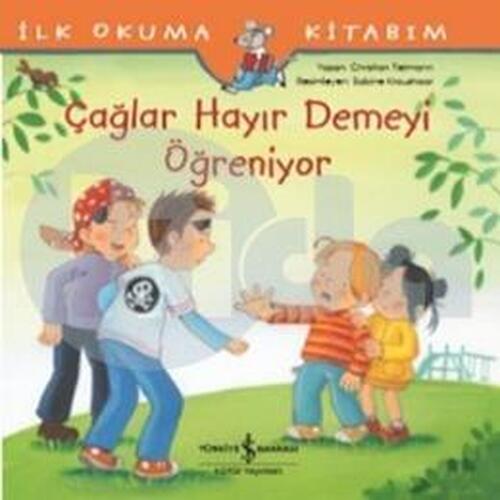 Çağlar Hayır Demeyi Öğreniyor Çağlar Hayır Demeyi Öğreniyor