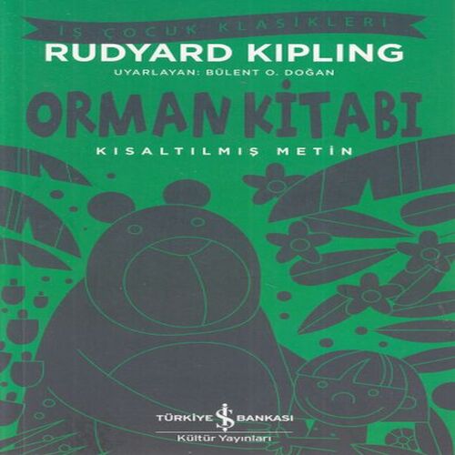 Orman Kitabı - İş Çocuk Klasikleri Orman Kitabı - İş Çocuk Klasikleri