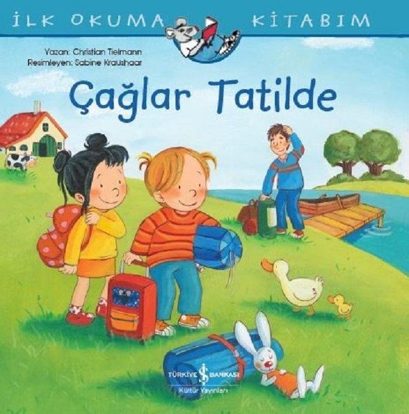 Çağlar Tatilde - İlk Okuma Kitabım Çağlar Tatilde - İlk Okuma Kitabım