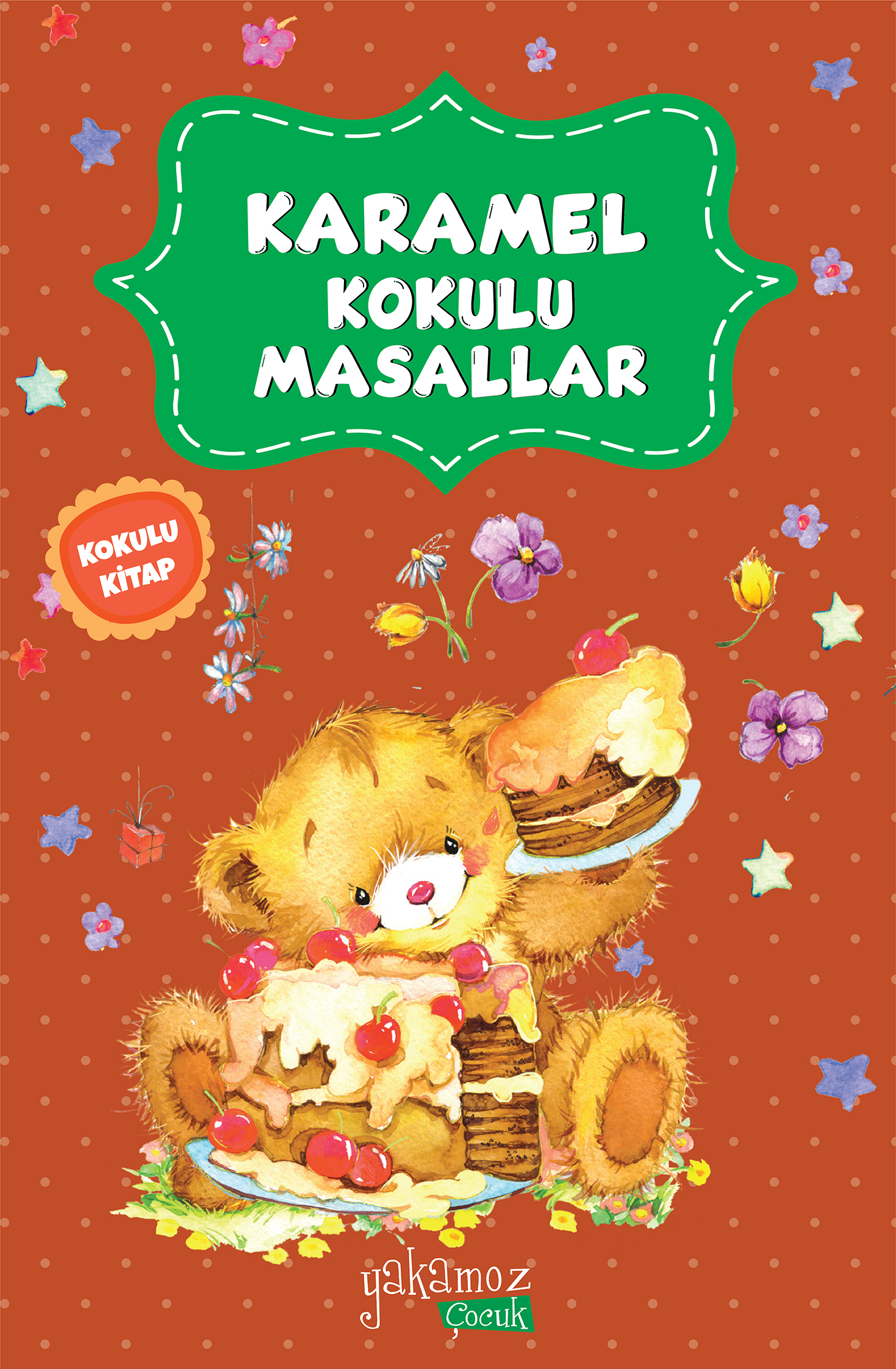 Karamel Kokulu Masallar Karamel Kokulu Masallar
