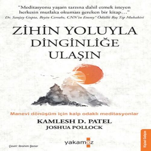 Zihin Yoluyla Dinginliğe Ulaşın Zihin Yoluyla Dinginliğe Ulaşın