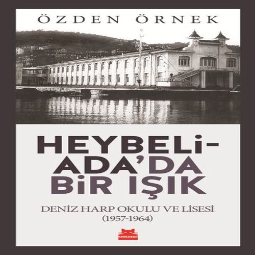 Heybeliada'da Bir Işık