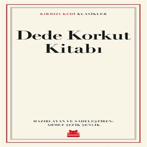 Dede Korkut Kitabı Dede Korkut Kitabı