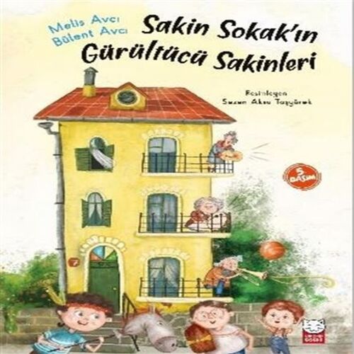 Sakin Sokakın Gürültücü Sakinleri Sakin Sokakın Gürültücü Sakinleri