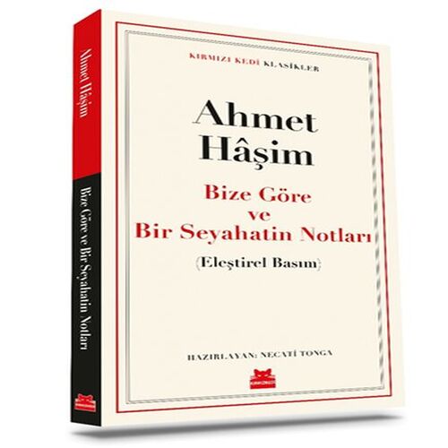 Bize Göre ve Bir Seyahatin Notları Bize Göre ve Bir Seyahatin Notları