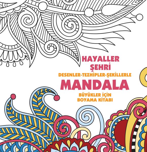 Hayaller Şehri - Mandala (Büyükler İçin Boyama) Hayaller Şehri - Mandala (Büyükler İçin Boyama)