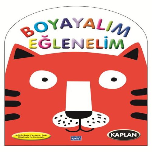 Boyayalım Eğlenelim Kaplan Boyayalım Eğlenelim Kaplan